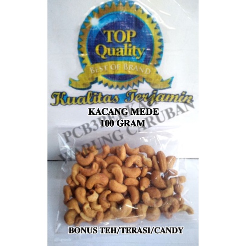 

Kacang Mede 100%Original 100gram Bonus Teh /Terasi/Candy