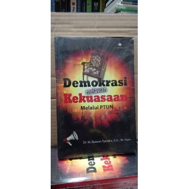 

BUKU DEMOKRASI MELAWAN KEKUASAAN MELALUI PTUN