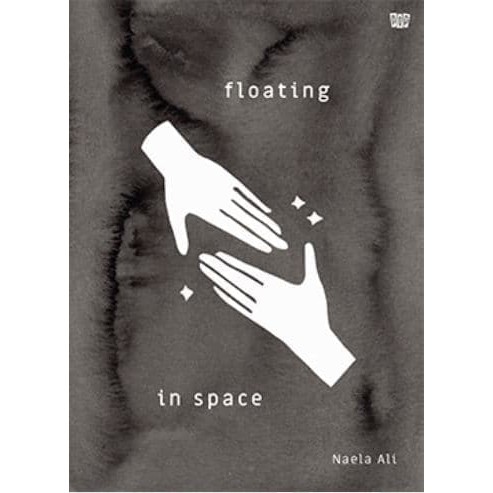 Floating In Space - Naela Ali