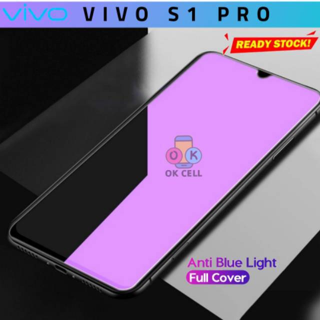 Anti Blue Light VIVO S1 PRO Tempered Glass Anti Blue Ray TG Anti Gores Full Layar Screen Guard