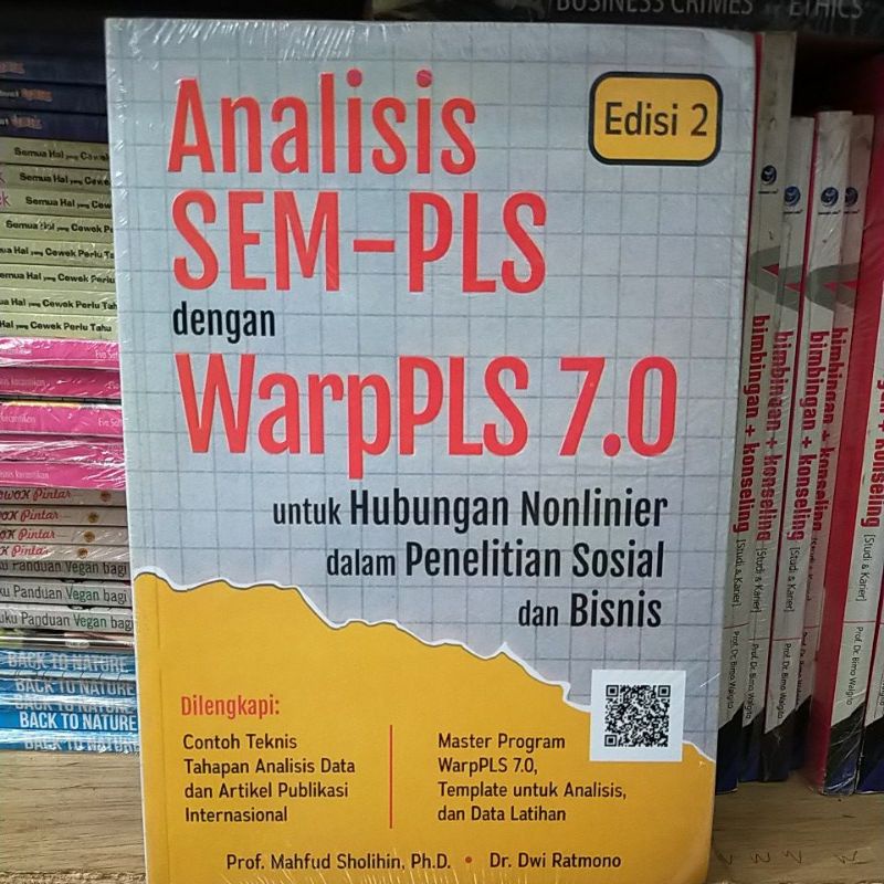 

Analisis SEM-PLS Dengan WarpPLS 7.0 Untuk Hubungan Nonlinier Dalam Penelitian Sosial Dan Bisnis+Cd