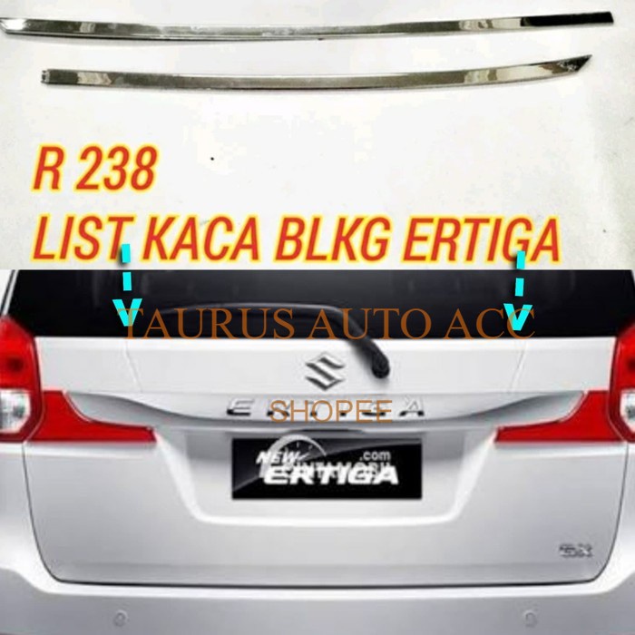 List chrome kaca belakang Ertiga lama