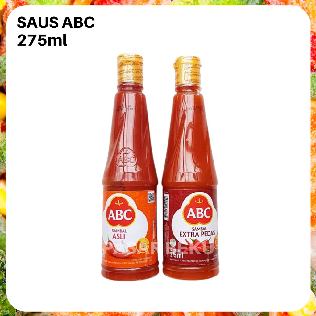 

Saus ABC 275ml Saus Tomat Sambal Asli Extra Pedas Manis Pasar Beku Padang