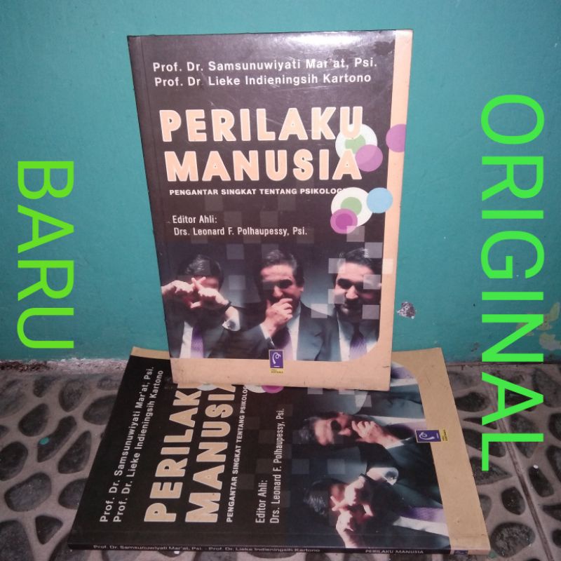 Perilaku Manusia Pengantar Singkat Tentang Psikologi - Samsunuwiyati Marat Lieke Indieningsih Kartono Leonard Polhaupessy - Refika Aditama - Original