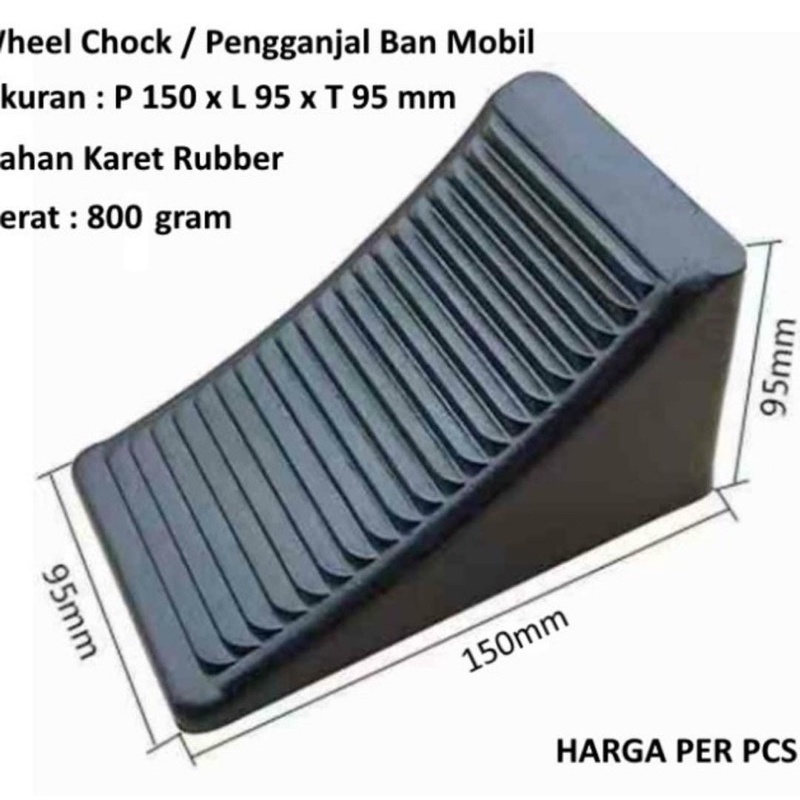 KARET GANJALAN BAN MOBIL / RUBBER WHEEL PARKING CHOCK