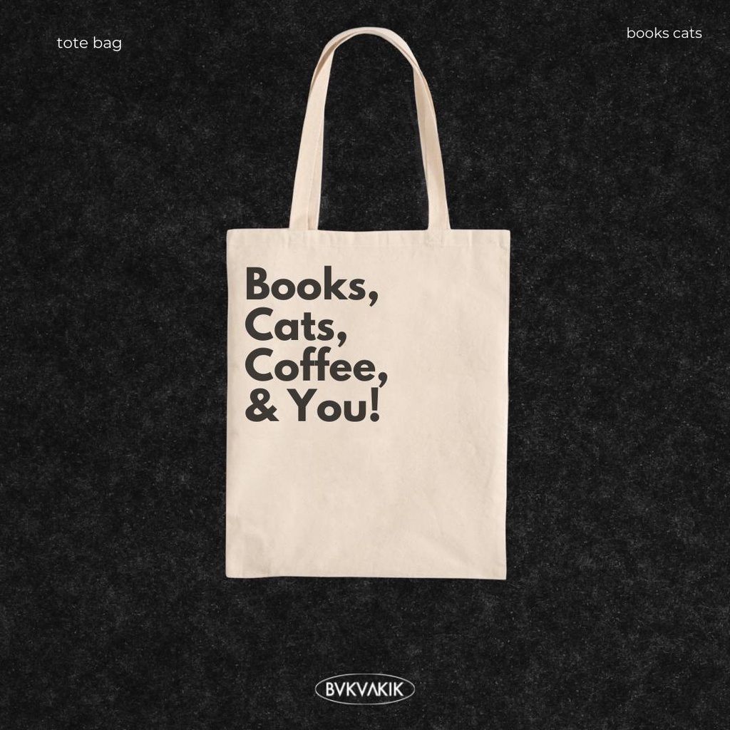 Tote Bag Books, Cats, Coffe &amp; You