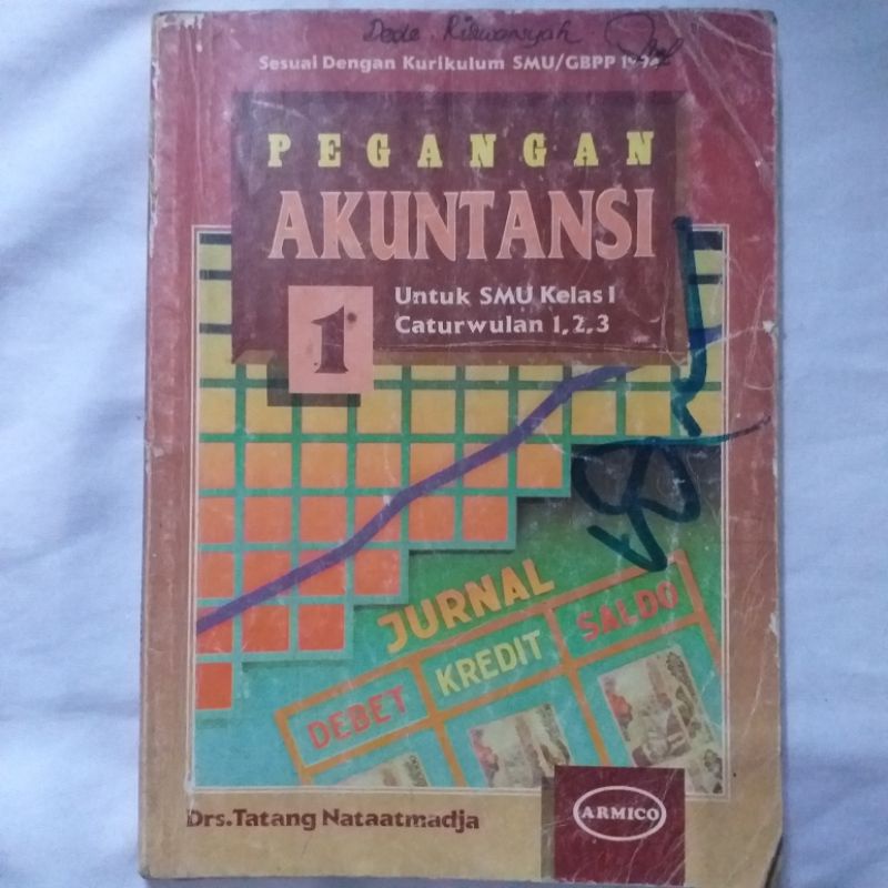 Buku Pegangan Akuntansi Untuk SMU Kelas 1 Caturwulan 1, 2, 3  Berdasarkan Kurikulum GBPP 1994