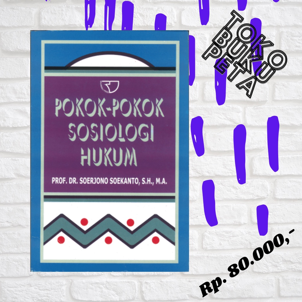 Pokok-pokok Sosiologi Hukum – Soerjono Soekanto