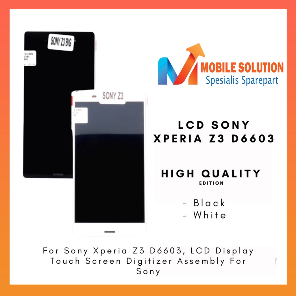 Grosir LCD Xperia Z3 D6603 ORIGINAL 100% Fullset Touchscreen Garansi 1 Bulan + Packing / Bubbel