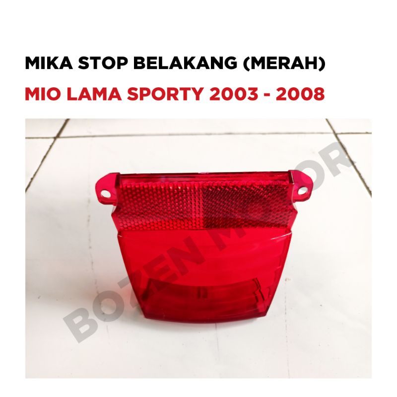 Mika Stop Belakang Mio Lama Sporty 2003 2004 2005 2006 2007 2008 / Merah / Kaca Lampu Old Karbu