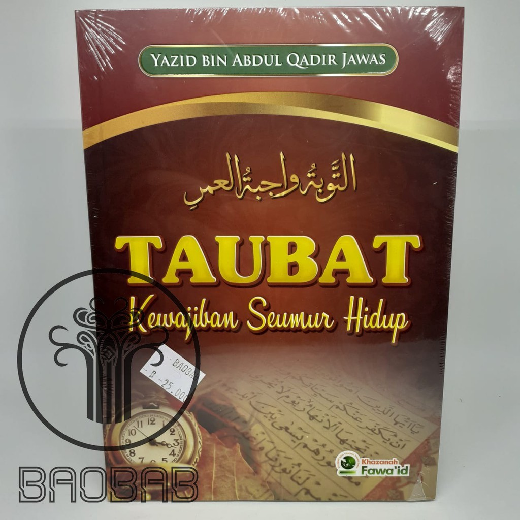 Buku Taubat Kewajiban Seumur Hidup | Khazanah Fawaidh