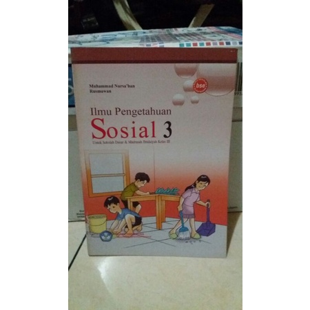 

ILMU PENGETAHUAN SOSIAL 3 SD BSE