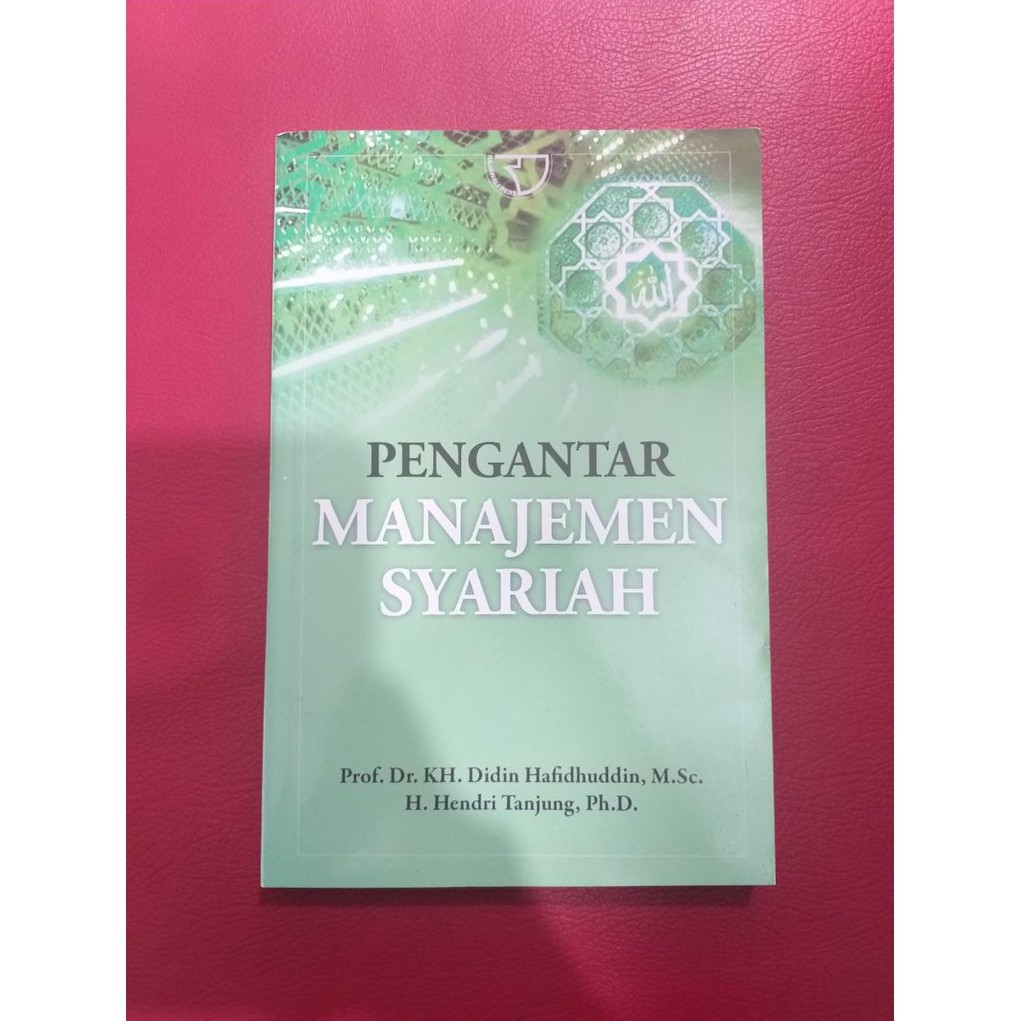 

PENGANTAR MANAJEMEN SYARIAH/PTR100330586