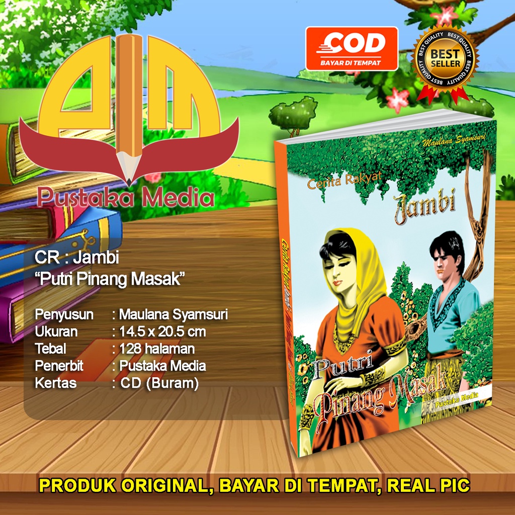 Koleksi Cerita Rakyat - JAMBI : "Putri Pinang Masak"