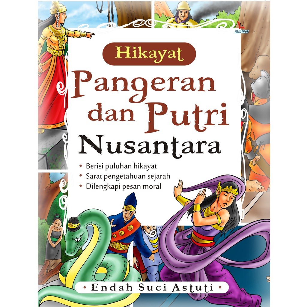 

Buku Hikayat Pangeran dan Putri Nusantara - Laksana