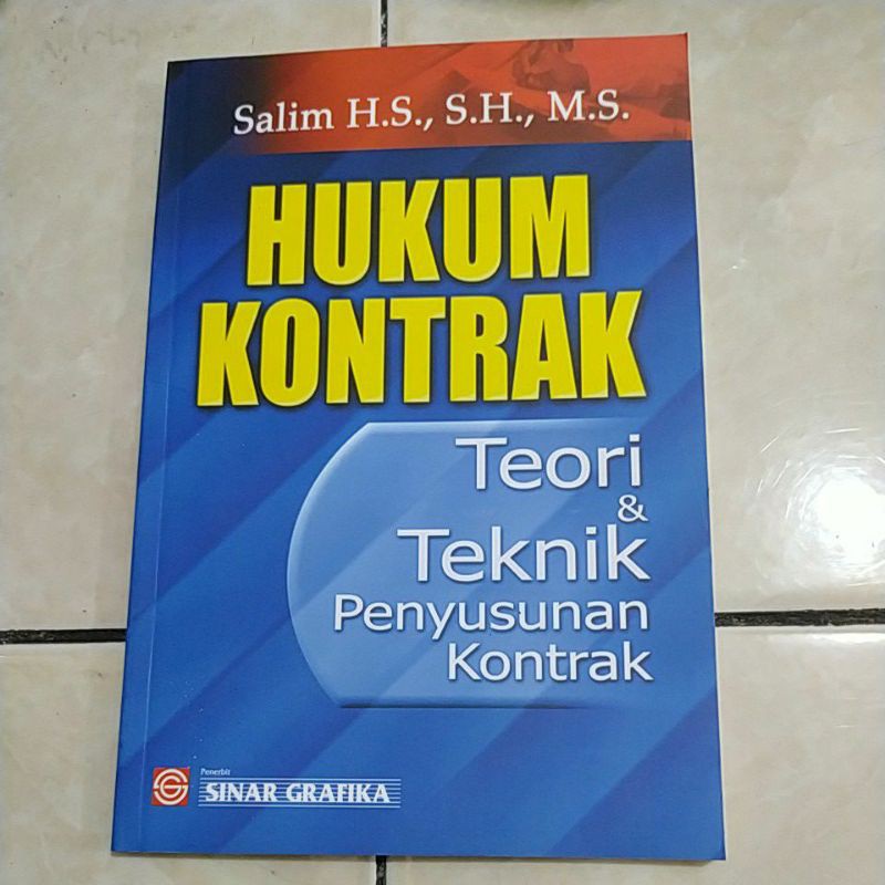 

HUKUM KONTRAK TEORI & TEKNIK PENYUSUNAN KONTRAK
