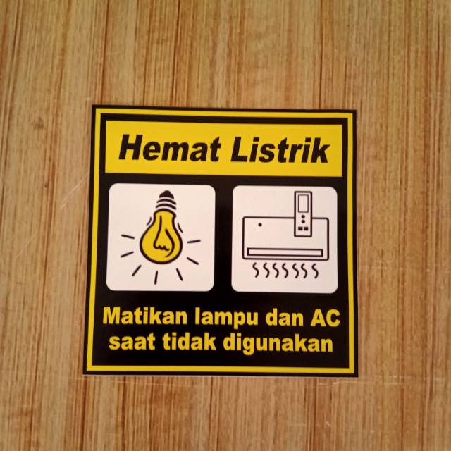 

Stiker K3 rambu safety . Hemat listrik. UK 10x10cm