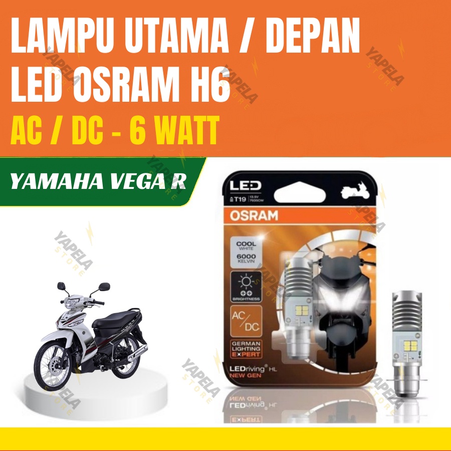 Lampu Depan LED Yamaha Vega-R OSRAM ORIGINAL H6-T19