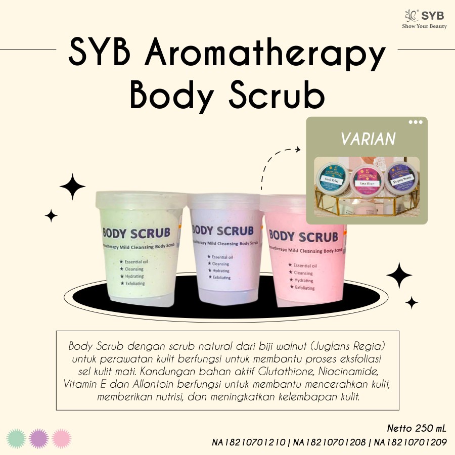 NEW SYB AROMATHERAPY MILD CLEANSING BODY SCRUB BPOM