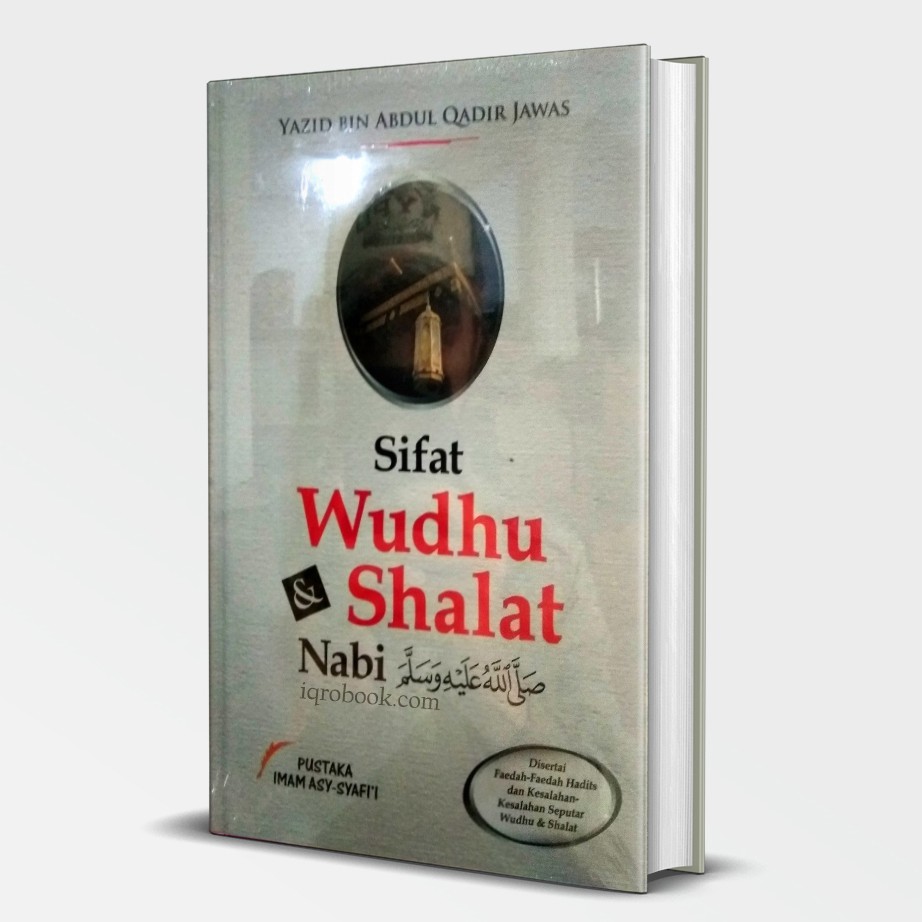 Sifat Wudhu Dan Shalat Nabi