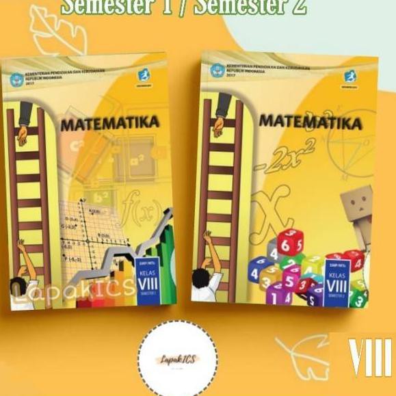 Baru LV7EO Paket Buku Matematika SMP Kelas 8 Semester 1 dan 2 Kurikulum 2013 Kurtilas V72 Paling Pop