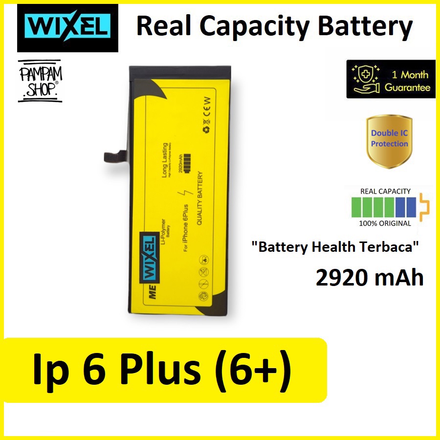 WIXEL ME Baterai Ip PLUS 6+ Real Capacity Battery Batre Batrai HP Handphone Iphone