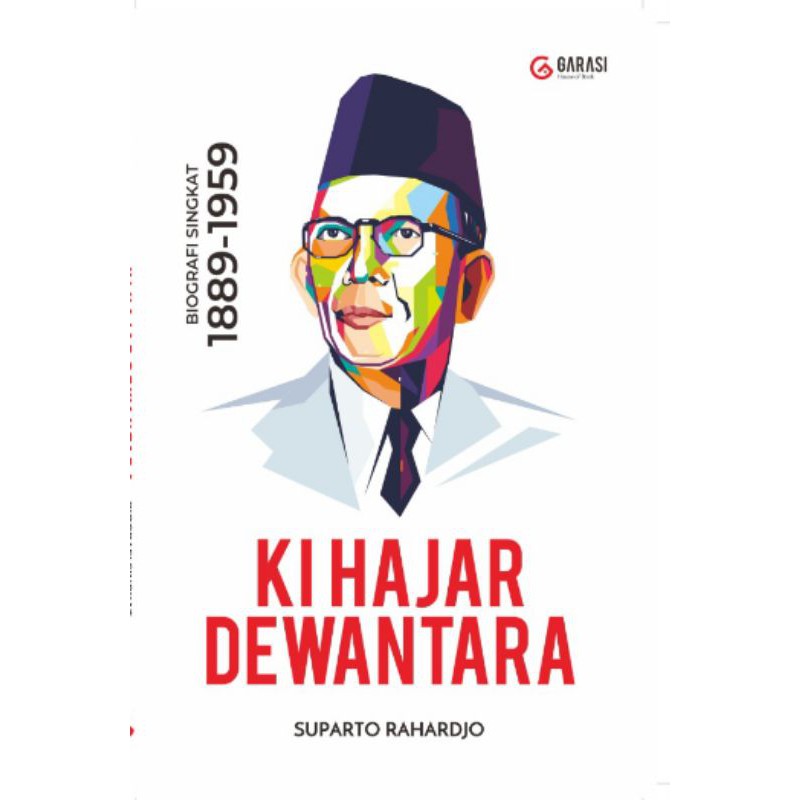 Ki Hajar Dewantara Biografi Singkat 1889 1959 Shopee Indonesia