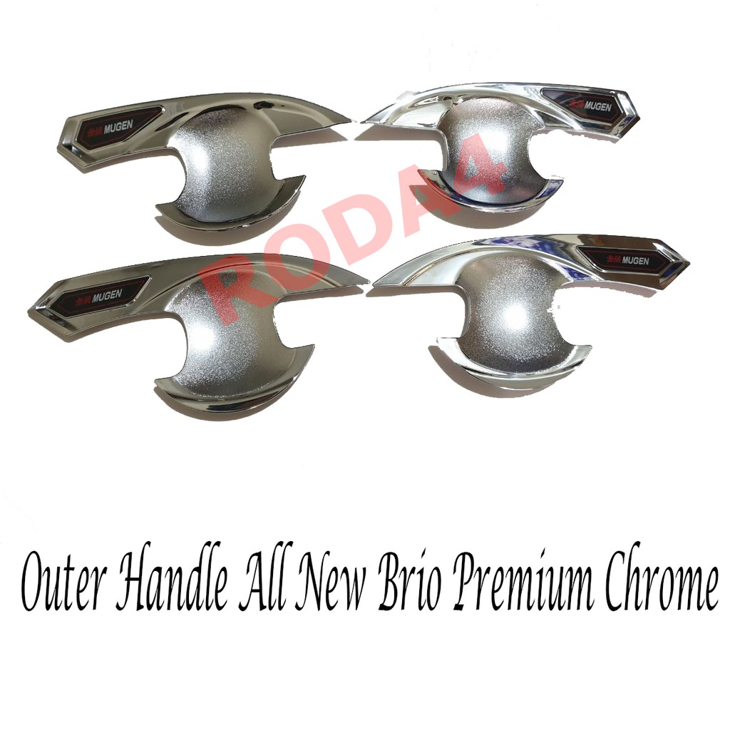 Outer  Mangkok Handle All New Brio 2018 Model Premium Chrome