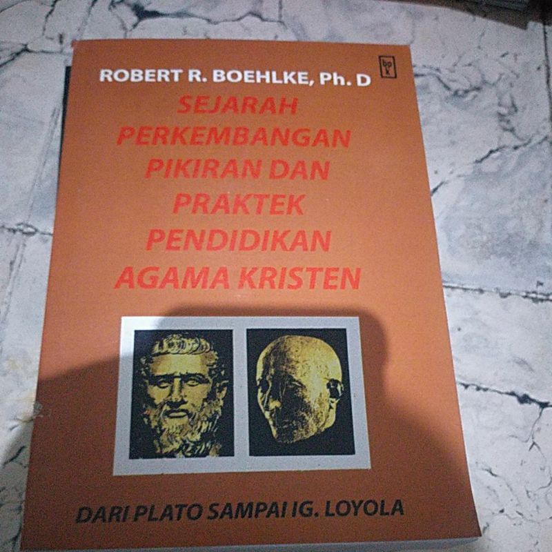 Buku sejarah perkembangan pikiran dan praktek pendixikan agama kristen