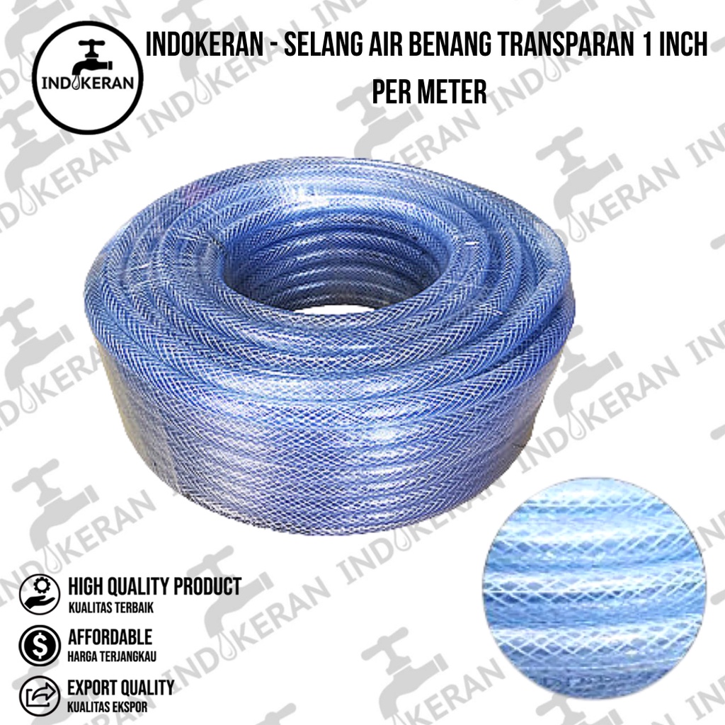 INDOKERAN - Selang Air Benang Transparan 1 Inch Per Meter