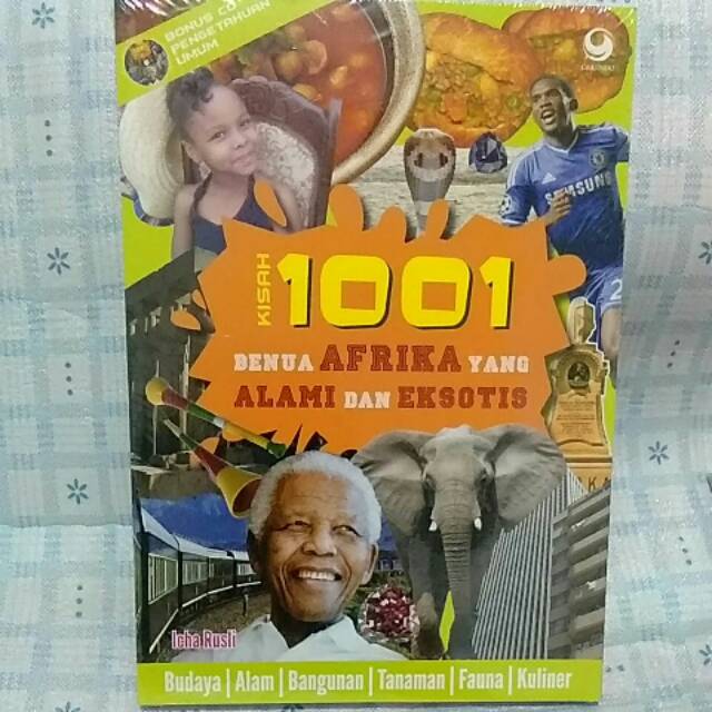 Buku Kisah 1001 Benua Afrika Yang Alami dan Eksotis