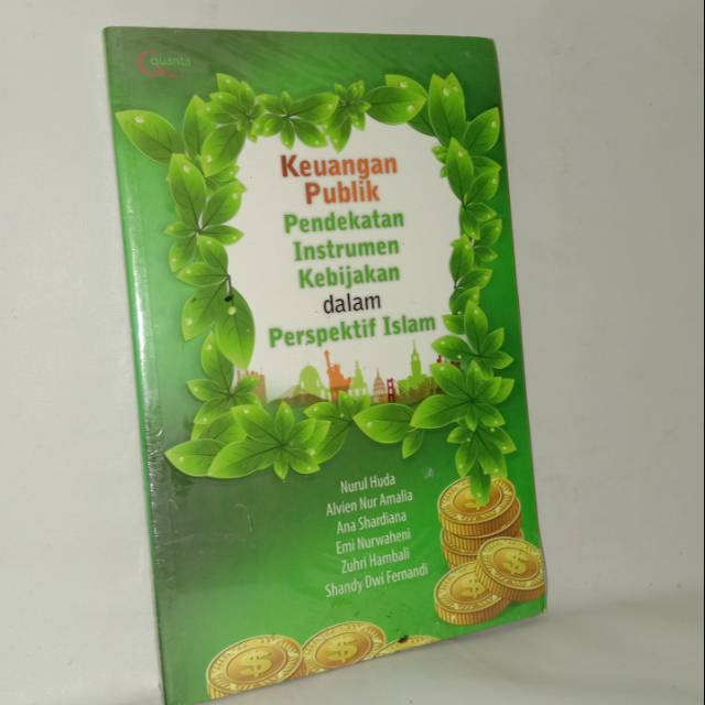 

Keuangan publik pendekatan instrumen kebijakan dalam perspektif Islam. buku original