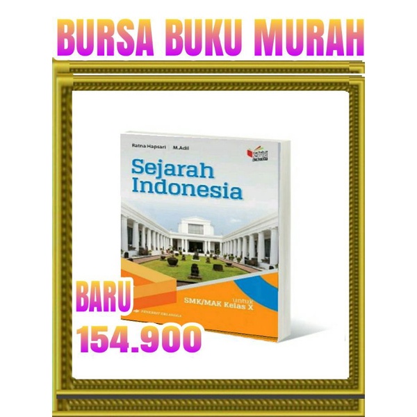 

Sejarah Indonesia Kelas X-10 SMK K13 Erlangga