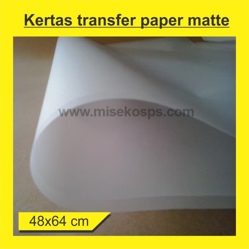 KERTAS TRANSFER PAPER MATTE PLASTISOL UNTUK SABLON