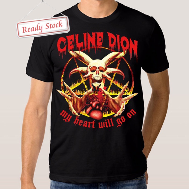 Kaos Celine Dion My Heart Will Go On Punk Rock Metal Tee Tshirt Unisex Casual Tees New Cotton Ready 
