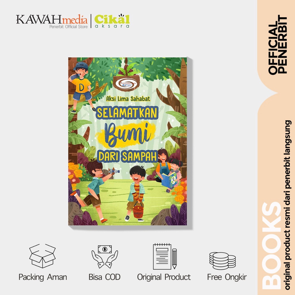BUKU AKSI LIMA SAHABAT SELAMATKAN BUMI DARI SAMPAH - Rumah Belajar Menulis Ibu Profesional Jakarta -