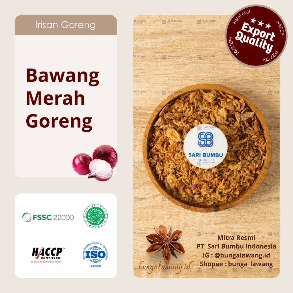 

Bawang Merah Goreng / Fried Shallots Export Quality