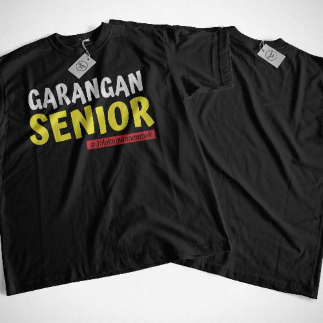 Kaos GARANGAN SENIOR