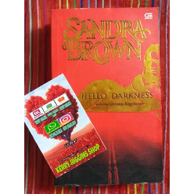 Hello, Darkness (Selamat Datang, Kegelapan) - Sandra Brown