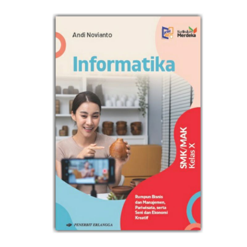 Informatika Kelas 10 Smk Kurikulum Merdeka Erlangga Original
