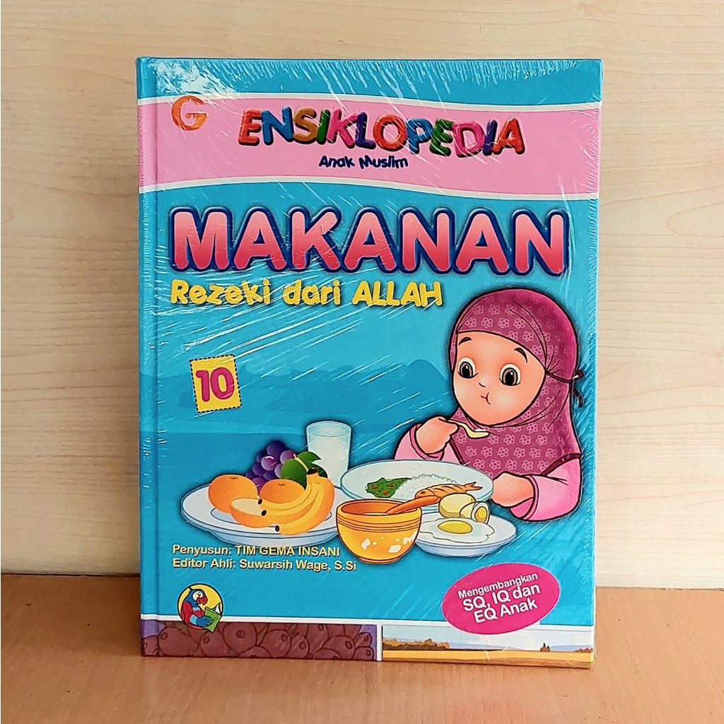 Ensiklopedia Anak Muslim : Makanan Rezeki dari Allah