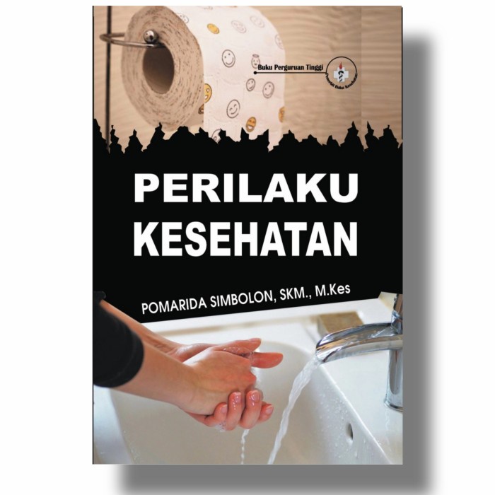 Buku Perilaku Kesehatan - Pomarida Simbolon