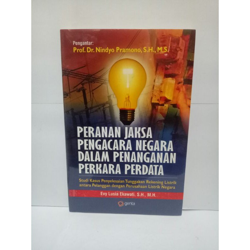PERANAN JAKSA PENGACARA NEGARA DALAM PENANGANAN PERKARA PERDATA