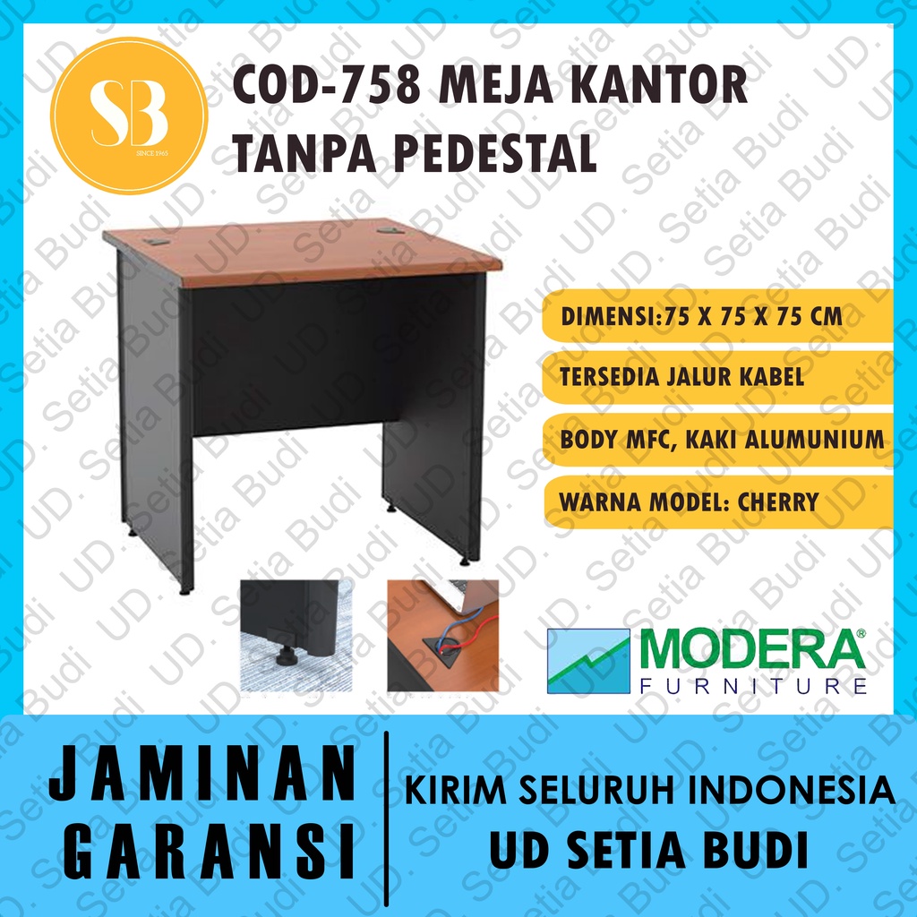 Meja Kantor Tanpa Pedestal Modera COD 758 75x75x75 C-Class