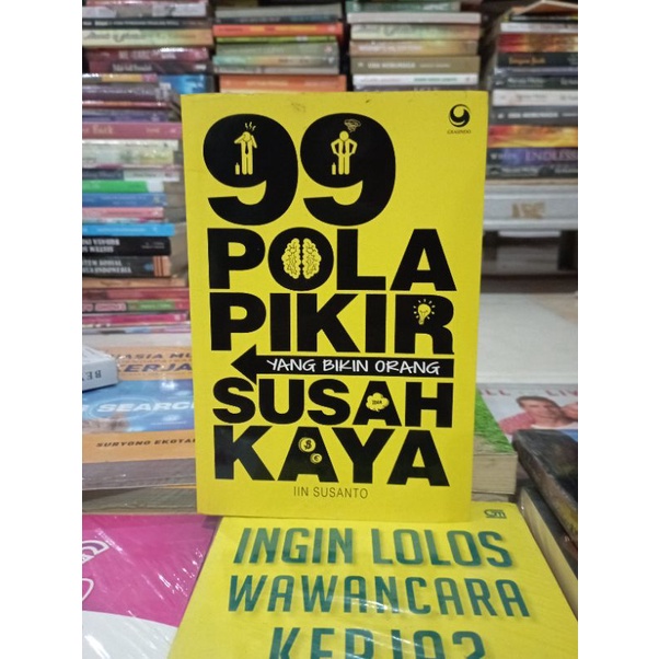 OBRAL BUKU MOTIVASI / BUSINESS / PENGEMBANGAN DIRI / INSPIRASI / EKONOMI / TRANDING / WAWANCARA KERJA / RAHASIA MUDAH MENDAPATKAN PEKERJAAN / SENI MEMPENGARUHI DAN MENJUAL / RAHASIA SUKSES / MENJADI MANUSIA LEBIH HIDUP / MURAH ORIGINAL-99 POLA PIKIR