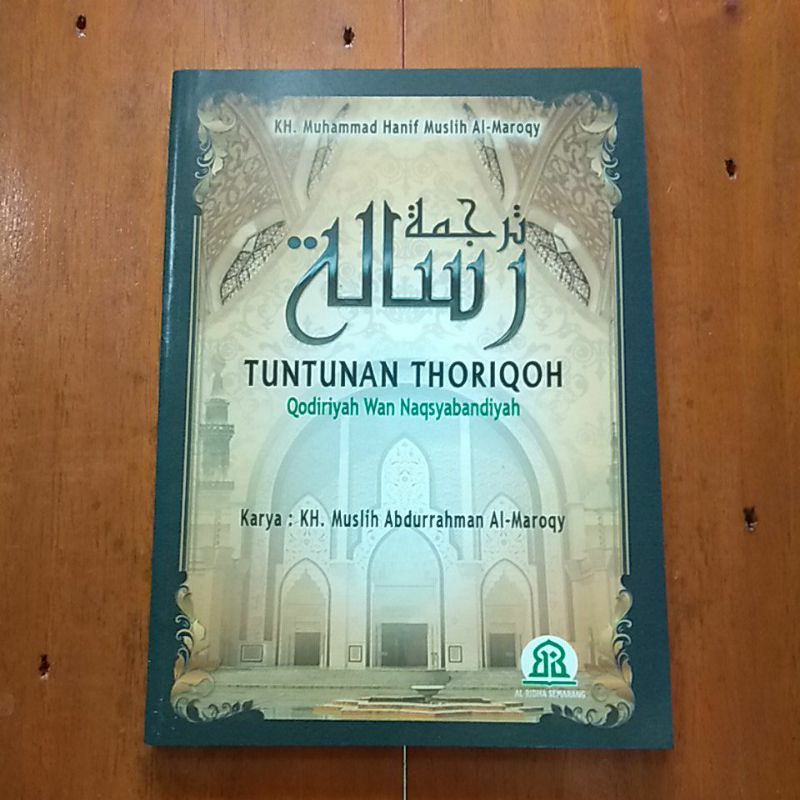 Tuntunan Thariqoh Qodiriyah wan Naqsyabandiyah