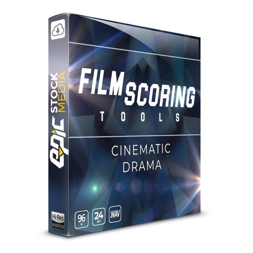 Epic Film Scoring Tools Cinematic Drama - SoundFX