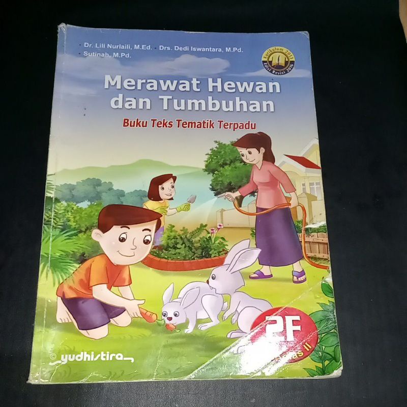 Buku teks tematik terpadu kelas 2 SD tema merawat hewan dan tumbuhan kurikulum 2013 edisi revisi pen