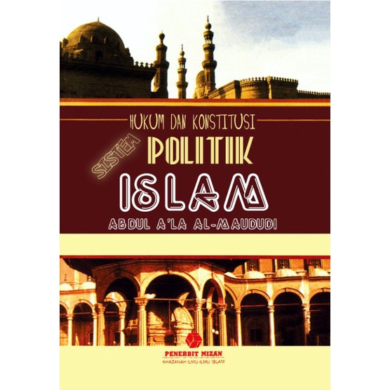 HUKUM DAN KONSTITUSI  SISTEM POLITIK ISLAM