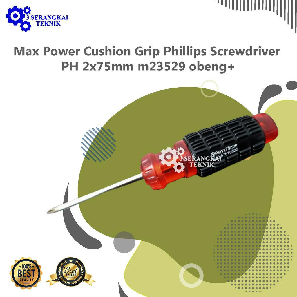 Max Power Cushion Grip Phillips Screwdriver PH 2x75mm m23529 obeng+